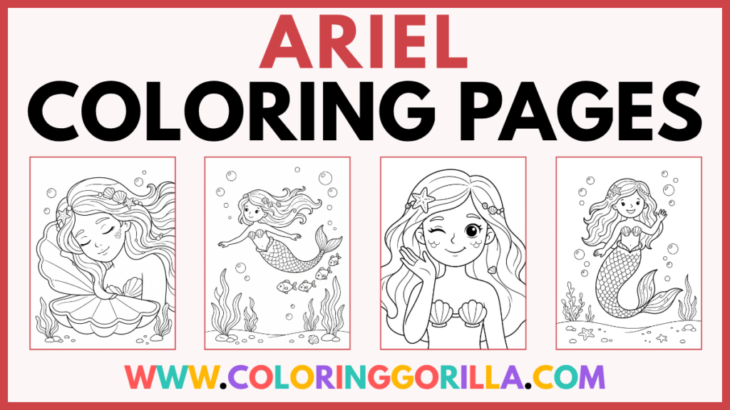 30+ Ariel Coloring Pages (Free Printable PDFs)