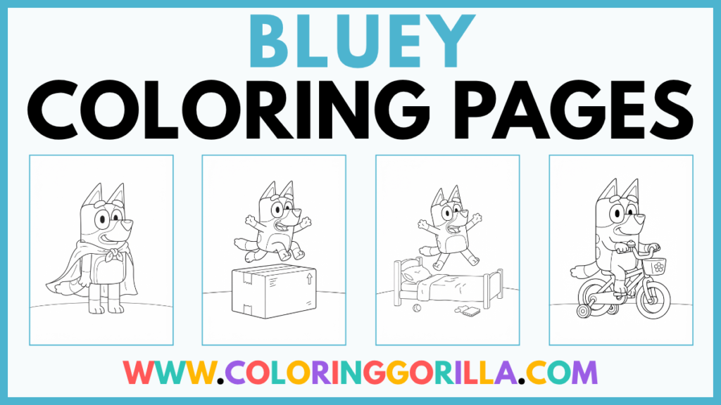 50+ Bluey Coloring Pages (Free Printable PDFs)