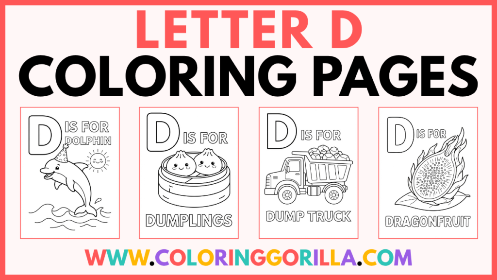 30 Letter D Coloring Pages (Free Printable PDFs)